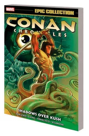 CONAN CHRONICLES EPIC COLLECTION: SHADOWS OVER KUSH TPB