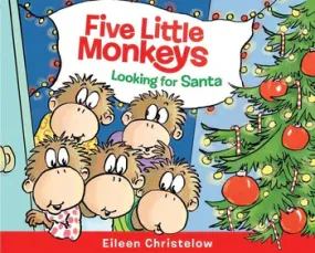 Five Little Monkeys Looking for Santa Board Book