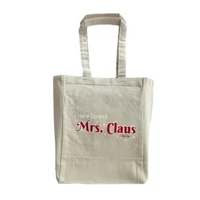 Here Comes Mrs. Claus Canvas Tote