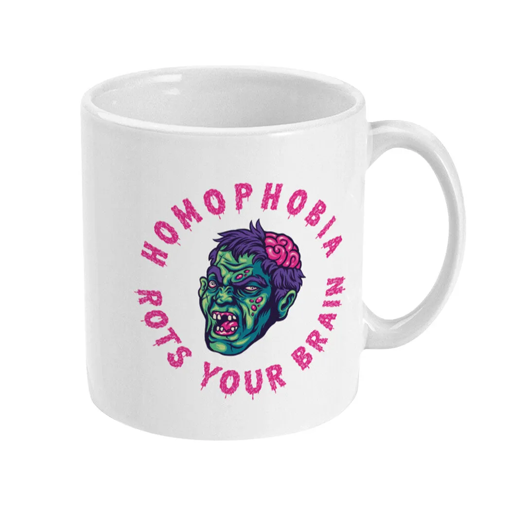 Homophobia Rots Your Brain Coffee Mug
