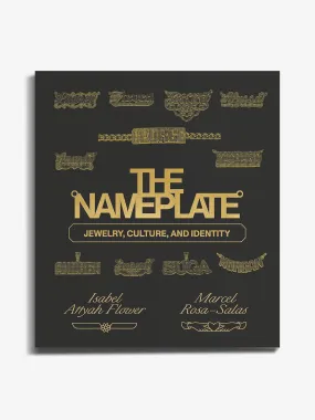 The Nameplate: Jewelry, Culture, and Identity
